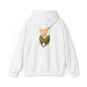 True Love Burns Slow Hoodie